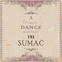 Yma Sumac – A Delicate Dance