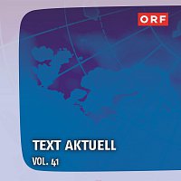 ORF Text aktuell Vol.41