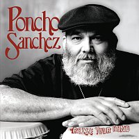 Poncho Sanchez – Raise Your Hand