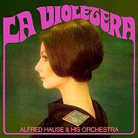Alfred Hause – La Violetera