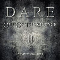 Dare – Out Of The Silence II (Anniversary Special Edition)