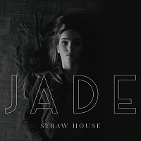 Jade – Straw House