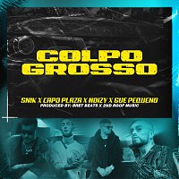 SNIK, Gue, Noizy, Capo Plaza – Colpo Grosso