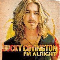 Bucky Covington – I'm Alright - EP