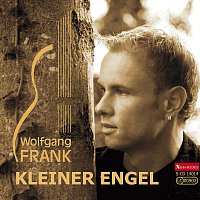 Wolfgang Frank – Kleiner Engel