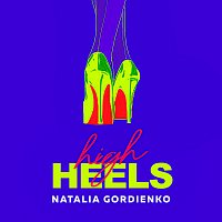 Natalia Gordienko – High Heels
