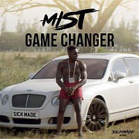 MIST – Game Changer