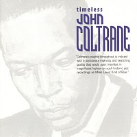 John Coltrane – Timeless: John Coltrane