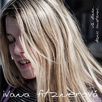 Ivana Fitznerová – Už dlouho / Depuis longtemps