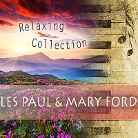 Les Paul, Mary Ford – Relaxing Collection