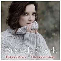 Brandy Clark – My Favorite Christmas / I'll Be Home For Christmas