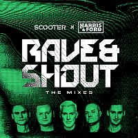 Rave & Shout [The Mixes]