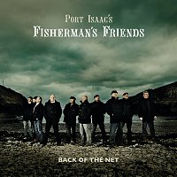 Fisherman's Friends – Back Of The Net
