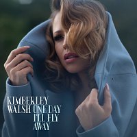 Kimberley Walsh – One Day I'll Fly Away