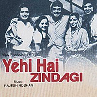 Yehi Hai Zindagi [Original Motion Picture Soundtrack]