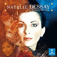 Natalie Dessay – The Miracle of the Voice