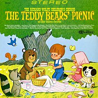The Richard Wolfe Children's Chorus – The Teddy Bears' Picnic and Other Children's Favorites
