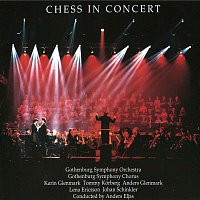 Tommy Korberg, Karin Glenmark, Anders Glenmark, Lena Ericsson, Johan Schinkler – Chess In Concert [Musical]