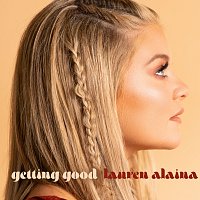 Lauren Alaina – Getting Good