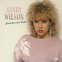 Sandy Wilson – Gimme your love tonight