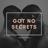 Přední strana obalu CD Got No Secrets