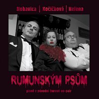 Ester Kočičková, Lubomír Nohavica – Rumunským psům MP3