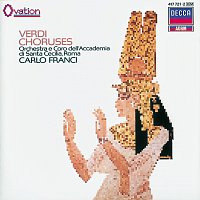 Coro dell'Accademia Nazionale di Santa Cecilia, Gino Nucci, Carlo Franci – Verdi Choruses