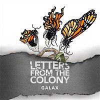 Letters From The Colony – Galax