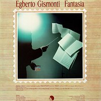 Egberto Gismonti – Fantasia