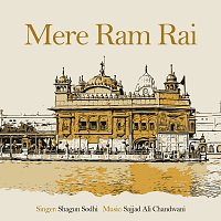 Shagun Sodhi – Mere Ram Rai