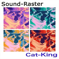 Sound-Raster – Cat-King