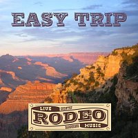 Rodeo – Easy Trip
