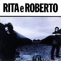 Rita Lee, Roberto De Carvalho – Rita E Roberto