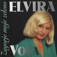 Elvira Voća – Zagorje moje zeleno