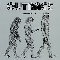 OUTRAGE – 24-7