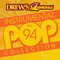 The Hit Crew – Drew's Famous Instrumental Pop Collection [Vol. 94]
