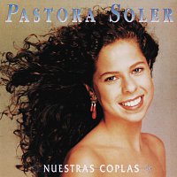 Pastora Soler – Nuestras Coplas