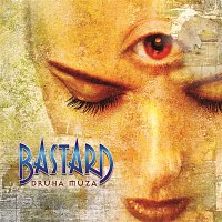Bastard – Druhá muza