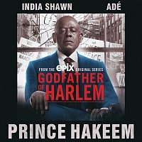Godfather of Harlem, India Shawn & Ade – Prince Hakeem