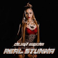 Dejah Makar – Real Stunna