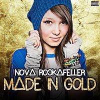 Nova Rockafeller – Made In Gold