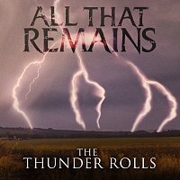 All That Remains – The Thunder Rolls [Radio Edit]