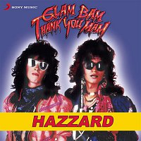 Hazzard – Glam Bam Thank You Mam