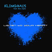 Klinghaus, Bee Jayle – Listen to Your Heart (feat. Bee Jayle)