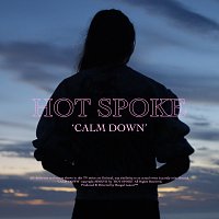 Hot Spoke – Calm Down