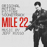 Jeff Russo – Mile 22 (Original Motion Picture Soundtrack)