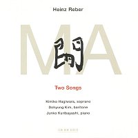 Kimiko Hagiwara, Dohyung Kim, Junko Kuribayashi – Heinz Reber: MA - Two Songs