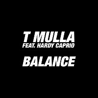 T Mulla, Hardy Caprio – Balance