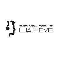 Ilia, Eve – Can You Feel It