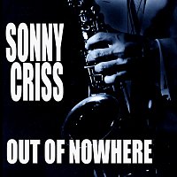 Sonny Criss – Out Of Nowhere
